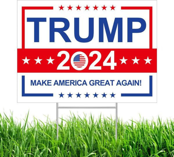 Trump 2024 Yard Sign Make America Great Again Political