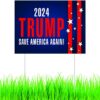 Trump 2024 Yard Sign Make It Visible Save America Again