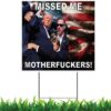 Trump 2024 Yard Sign Missed Me Vote For Trump