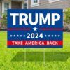 Trump 2024 Yard Sign Take America Back Elections