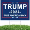 Trump 2024 Yard Sign Take America Back Voted For Trump 2024
