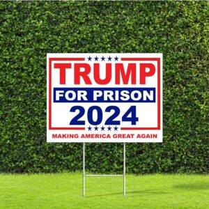 Trump 2024 Yard Sign Trump For Prison 2024   Trump 2024 Yard Sign Trump For Prison 2024 1 300x300 