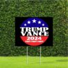 Trump 2024 Yard Sign Trump Vance 2024 Fight Fight Fight