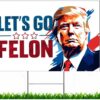 Trump 2024 Yard Sign Vote For Trump Presidential Campaign