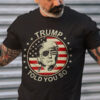 Trump Told You So, Donald Trump, Presiden Of US