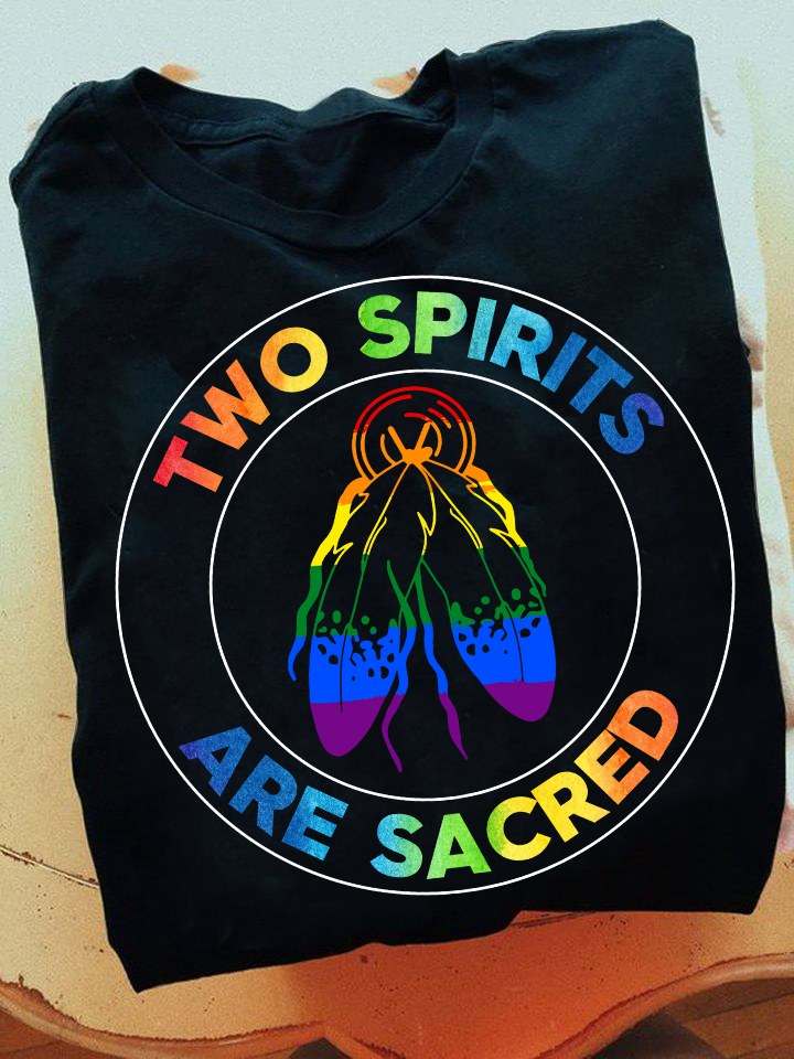 Two spirits are sacred - Native American, lgbt community Two spirits are sacred - Native American, lgbt community