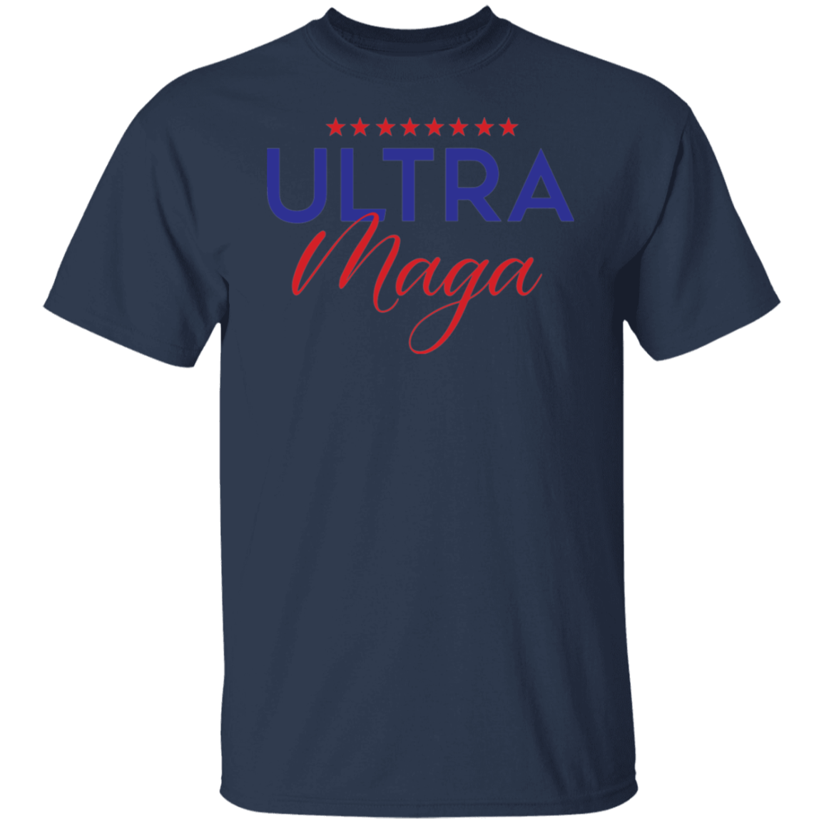 Ultra Maga Ultra Maga