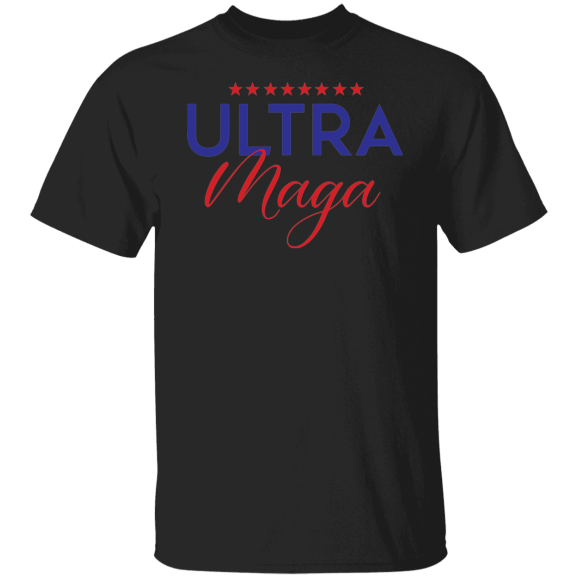 Ultra Maga Ultra Maga