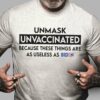 Unmask unvaccinated because these things are as useless as Biden – Useless Joe Biden