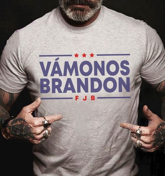 Vamonos Brandon - Fvck Joe Biden, Donald Trump Supporter T-shirt Vamonos Brandon - Fvck Joe Biden, Donald Trump Supporter T-shirt