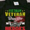 Vietnam veteran daughter most people never meet their heroes I was raised by mine US flag