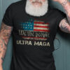 We The People, Ultra Maga, American Flag