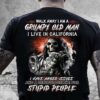 Wlak away I am a grumpy old man I live in California – Evil with gun