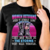 Women Veterans Aren’t Simply Born They Are Made By The Storms Thay Walk Through, Veteran Day