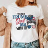 Yes I’m A Trump Girl Deal With It