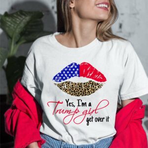 Yes, I’m Trump girl get over it – Donald Trump America president, Donald Trump make America great