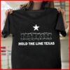 hold the line Texas USA