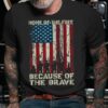 home of the free because of the brave American flag veteran day