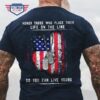 honor those who place their life on the line so you can live yours US flag American veteran day