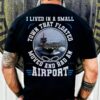 i lived in a small town that floated moved and had an airport