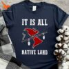 it is all Native land Indian American