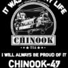 it was once my life CH-47 transport helicopter Chinook USA i will always be proud of it Chinook-47