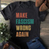 make fascism wrong again
