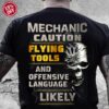 mechanic caution flying tools and offensive language likely skull