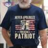never apologize for being a patriot military boots US flag veteran day