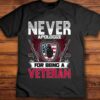never apologize for being a veteran guns America