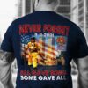 never forget 9-11-2001 all gave some some gave all firefighter American flag memorial day