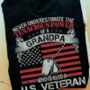 never underestimate the tenacious power of a grandpa who is also a US veteran US flag