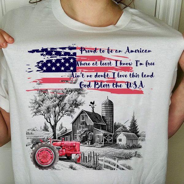 proud to be an American where at least I know i'm here ain't no doubt I love this land God bless the USA farmhouse US flag proud to be an American where at least I know i'm here ain't no doubt I love this land God bless the USA farmhouse US flag