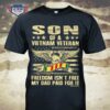 son of a Vietnam veteran freedom isn’t free my dad paid for it US flag