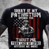 sorry if my patriotism offends you trust me your lack of spine offends me more American veteran day