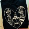 to my wife our home ain’t no castle our life ain’t no fairytale but still you’re my queen love your grumpy veteran Valentine