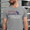 vote democ no borders no walls girls with balls mouse American presidential election