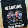warning I bought the drink package firework wine American Independence day