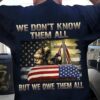 we don’t know them all but we owe them all Christian cross coffin American flag veteran day