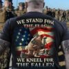 we stand for the flag we kneel for the fallen American flag US soldier veteran