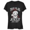 Junior’s The Nightmare Before Christmas This Is As Jolly as I Get T-Shirt
