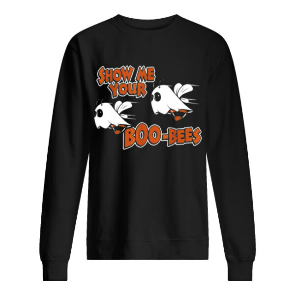 Show Me Your Boo-Bees Ghost Bees shirt
