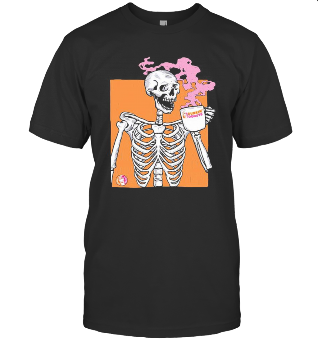 Skeleton Drink Dunkin Donuts Coffee T-Shirt Skeleton Drink Dunkin Donuts Coffee T-Shirt