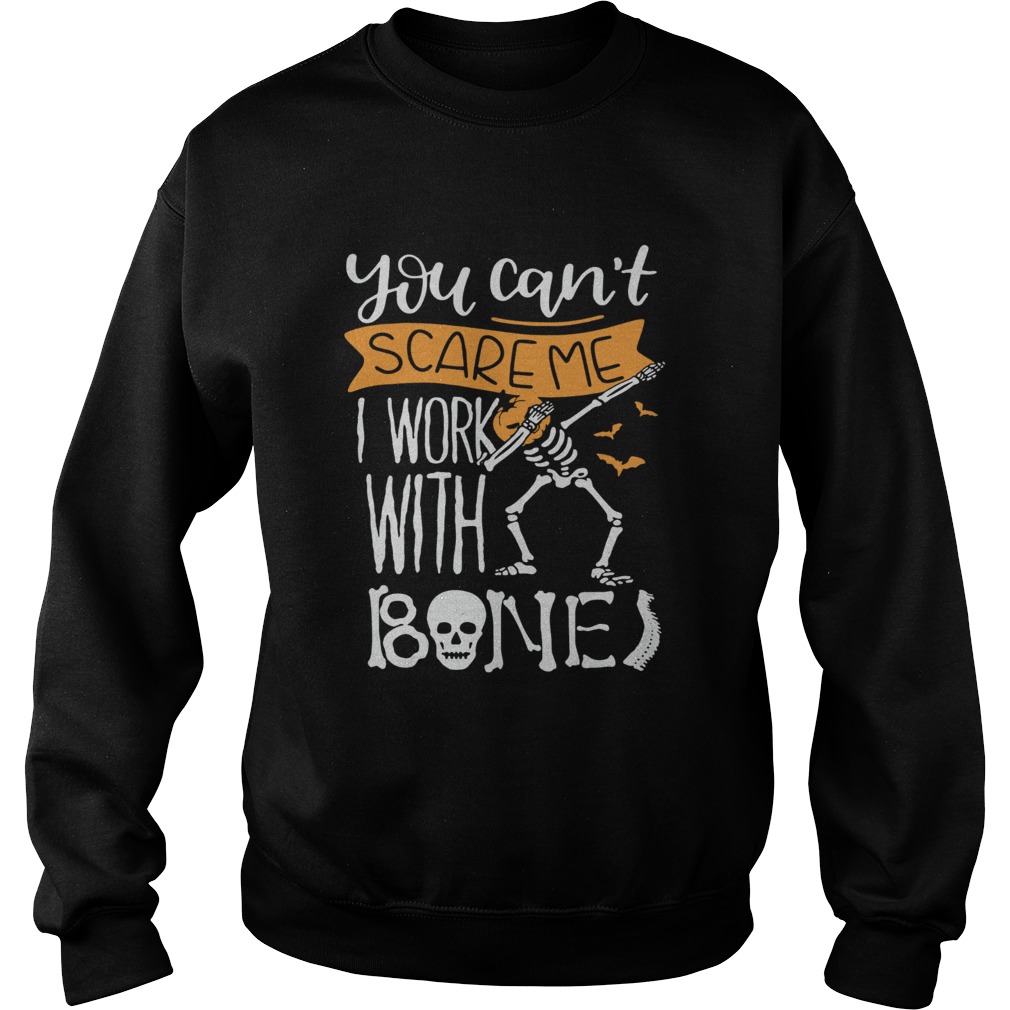 Skeleton head pumpkin you cant scare me I work with Bone shirt Skeleton head pumpkin you cant scare me I work with Bone shirt