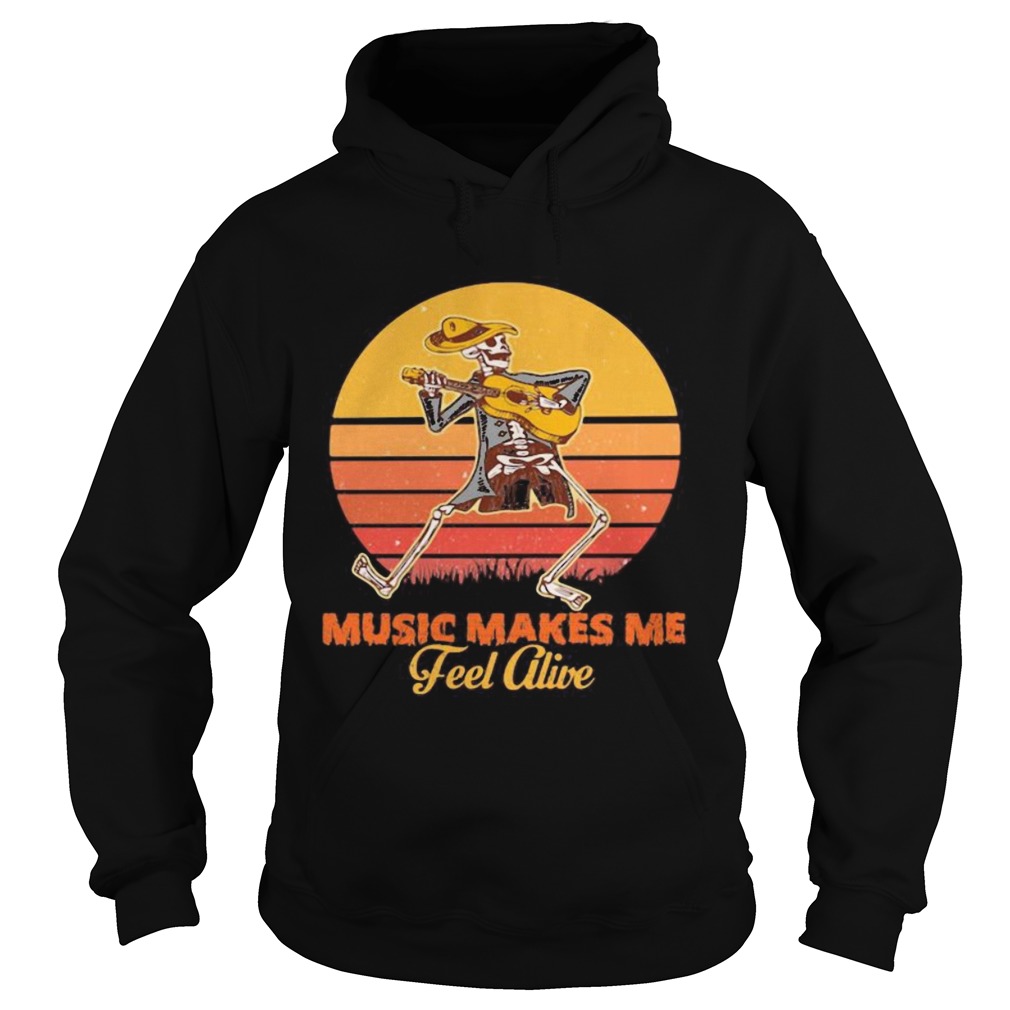 Skeleton play guitar music makes me feel alive vintage retro shirt Skeleton play guitar music makes me feel alive vintage retro shirt