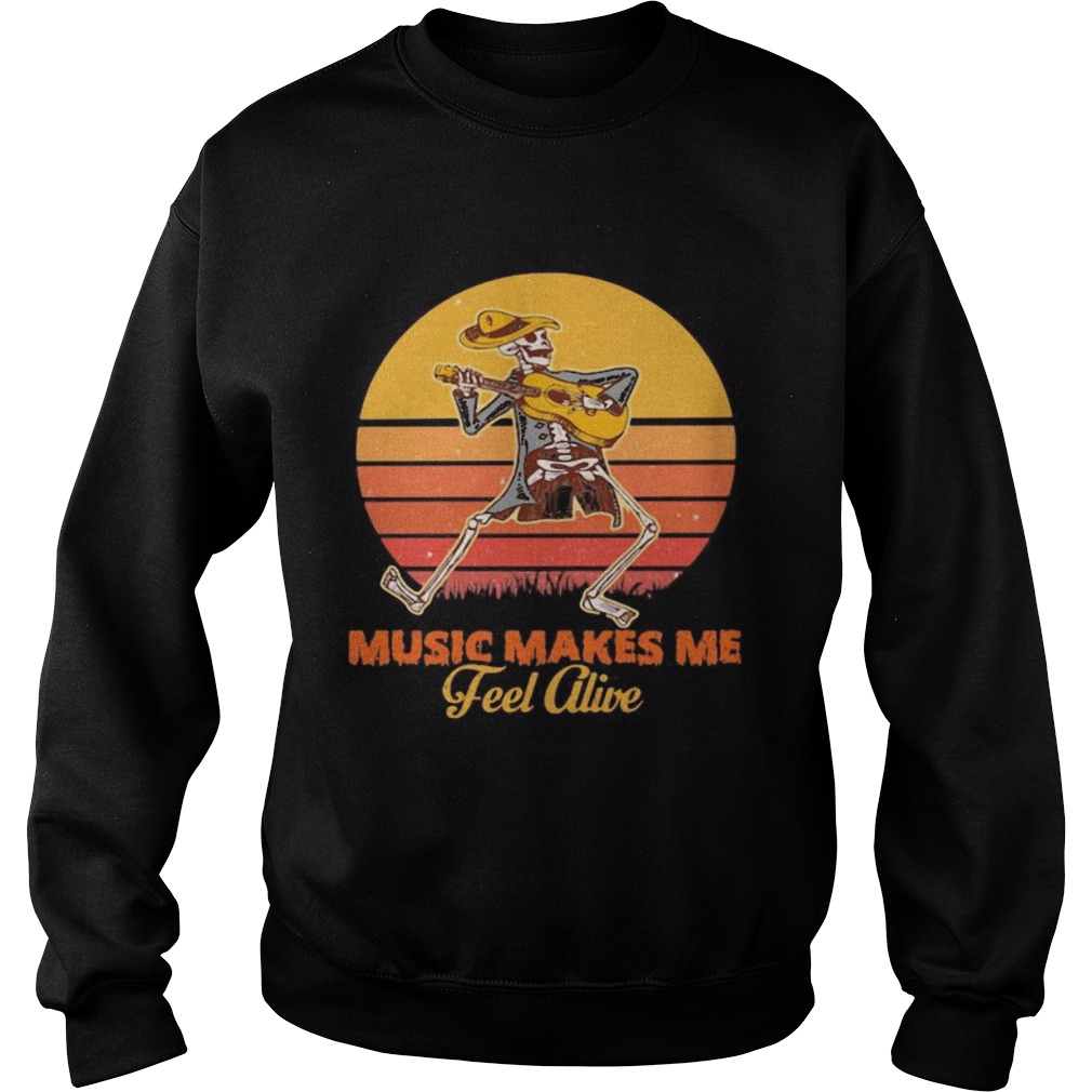 Skeleton play guitar music makes me feel alive vintage retro shirt Skeleton play guitar music makes me feel alive vintage retro shirt