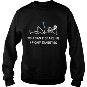 Skeleton you cant scare me I fight diabetes shirt 3