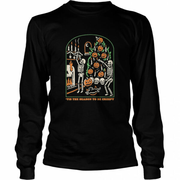 Skull Tis The Season To Be Creepy Halloween shirt