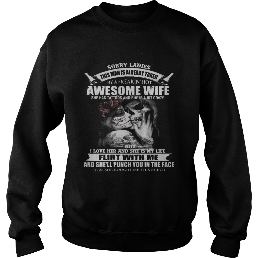Sorry Ladies This Man Is Already Taken By A Freakin Hot Awesome Wife Shirt Sorry Ladies This Man Is Already Taken By A Freakin Hot Awesome Wife Shirt