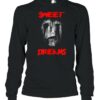 Sweet Dreams Halloween Horror shirt